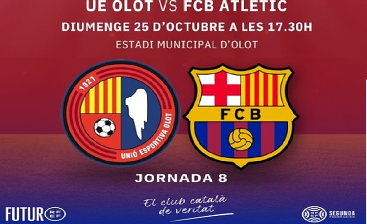 El cartell del partit entre Olot i Barcelona At. anuncia un gran xoc // FOTOS: Clubs